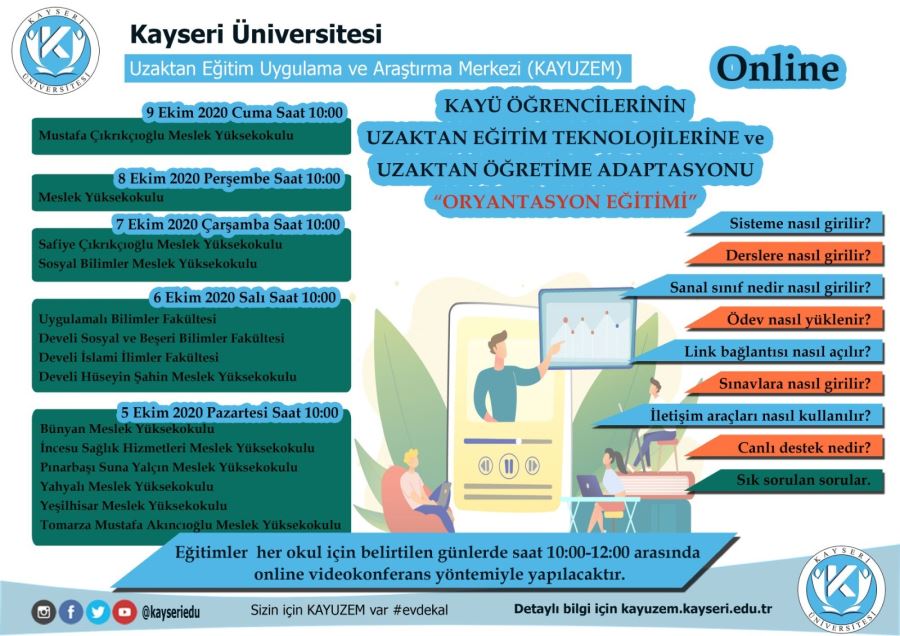 KAYSERİ ÜNİVERSİTESİ, ÖĞRENCİLERİNE UZAKTAN EĞİTİME UYUM ORYANTASYON EĞİTİMİ VERECEK