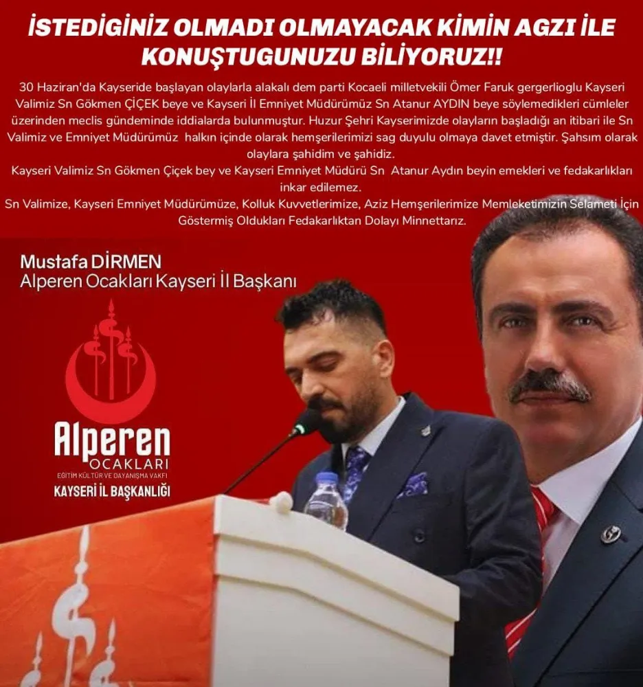 DİRMEN “İSTEDİĞİNİZ OLMADI OLMAYACAK”