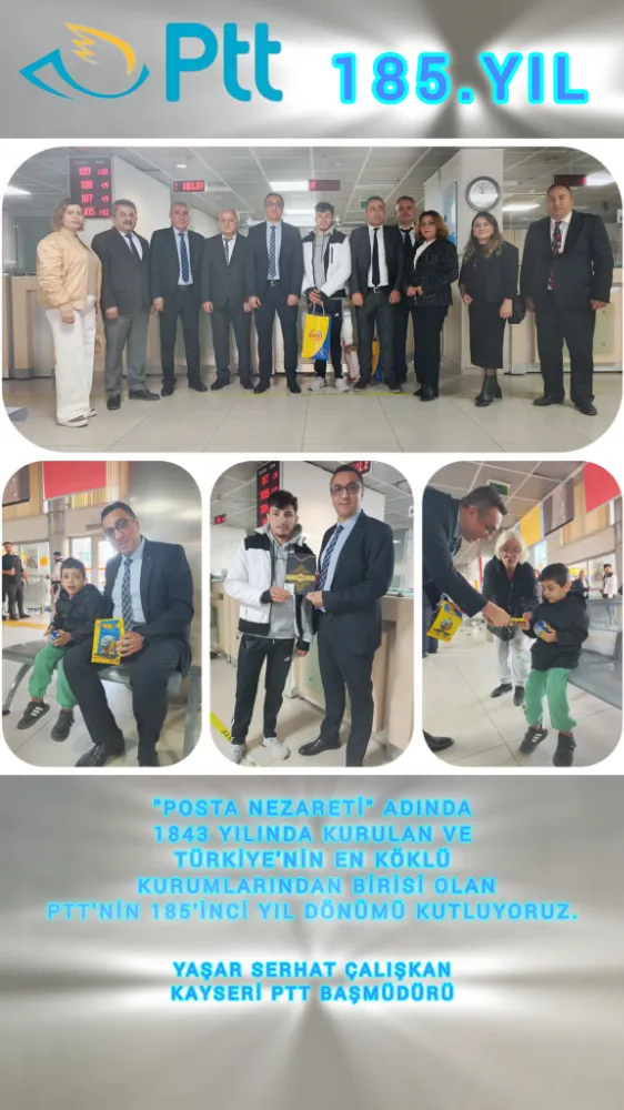 PTT’NİN 185. YILI KUTLANIYOR